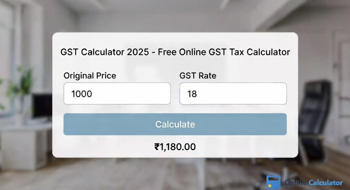 GST Calculator 2025 - Free Online GST Tax Calculator
